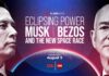 Elon Musk and Jeff Bezos: How Private Money is Rewiring NASA’s Moon Mission